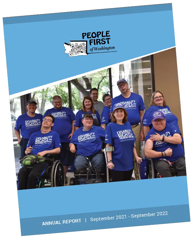 the annual report cover shows some members of the Snohomish chapter. They are all in blue disability rights shirts. 